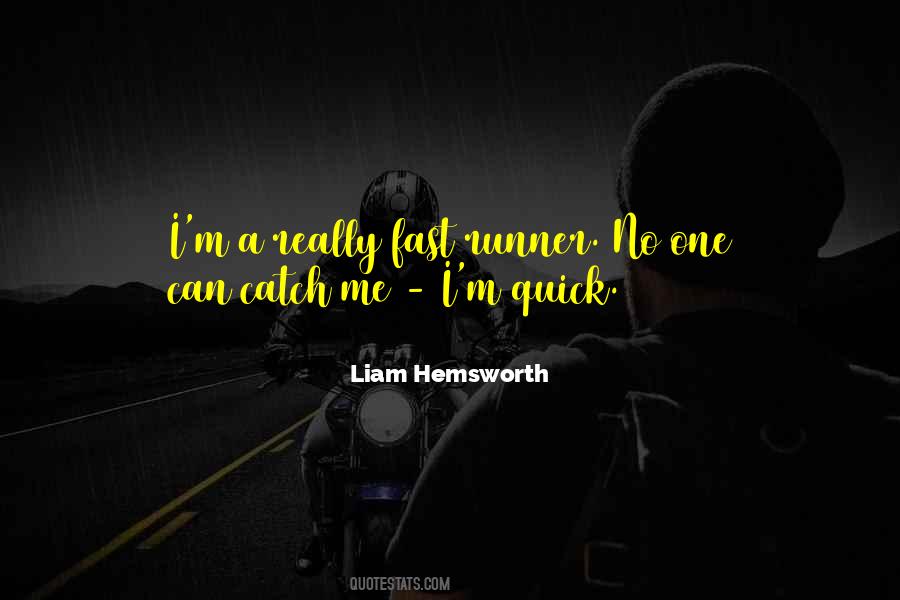 Liam Hemsworth Quotes #1195272