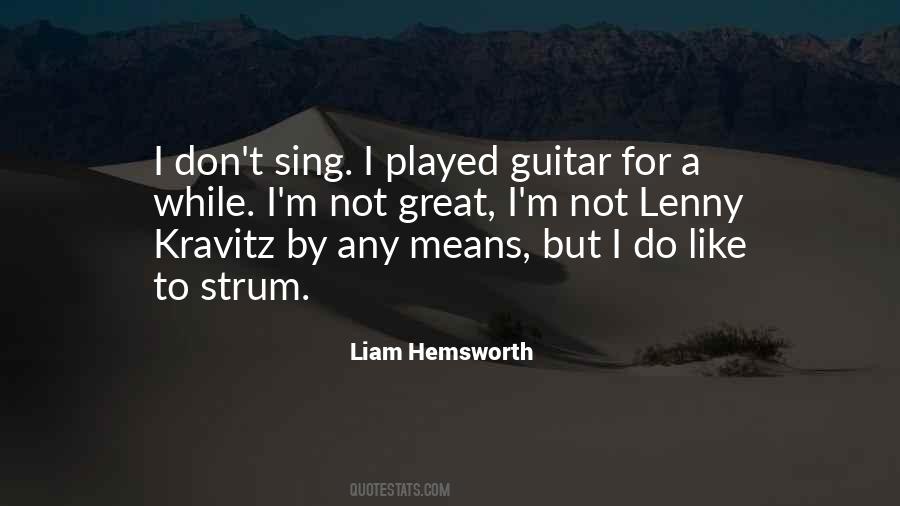 Liam Hemsworth Quotes #1522467