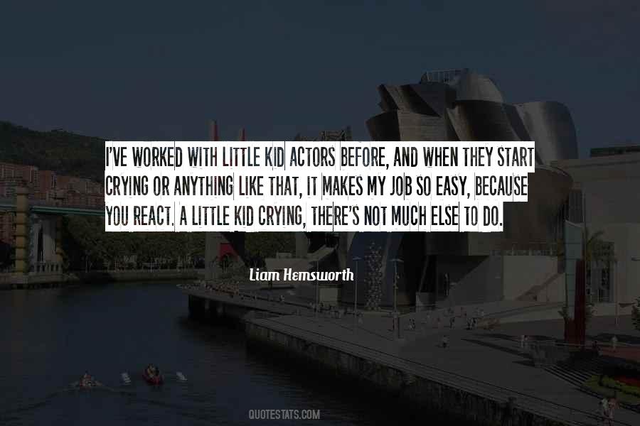 Liam Hemsworth Quotes #519733