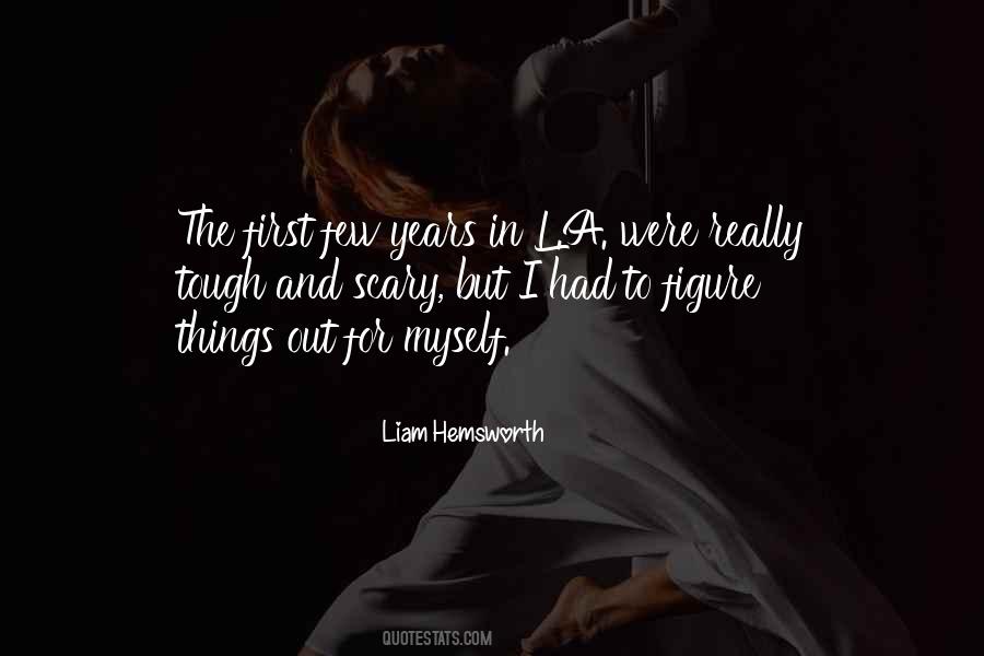 Liam Hemsworth Quotes #649539