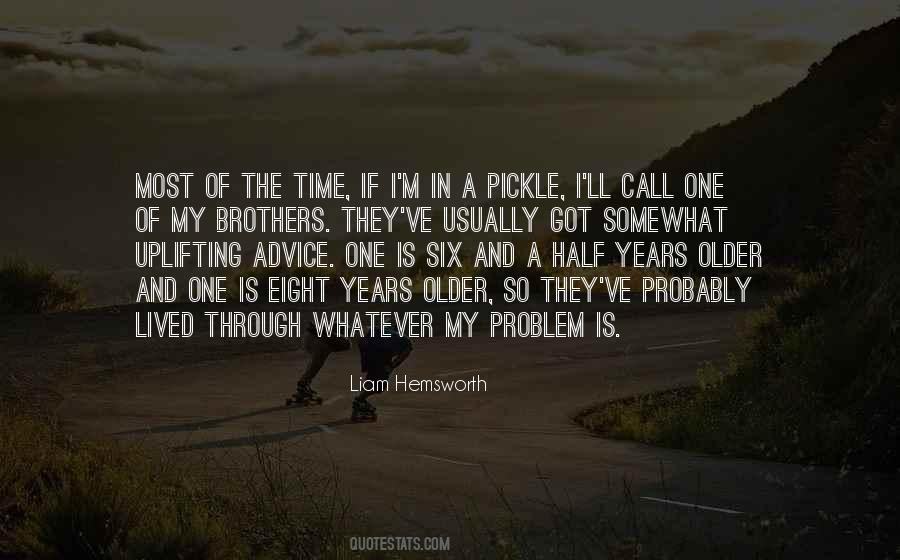 Liam Hemsworth Quotes #892785