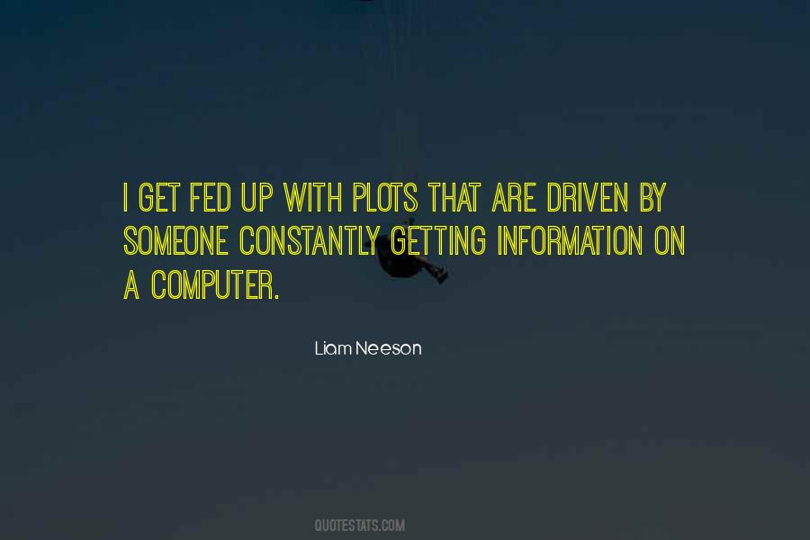 Liam Neeson Quotes #1130606
