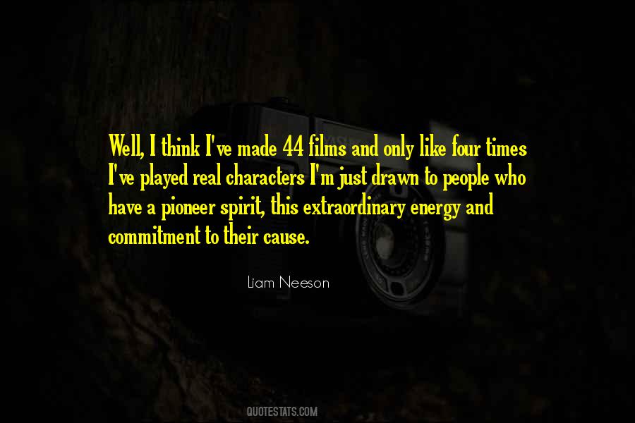 Liam Neeson Quotes #1794972