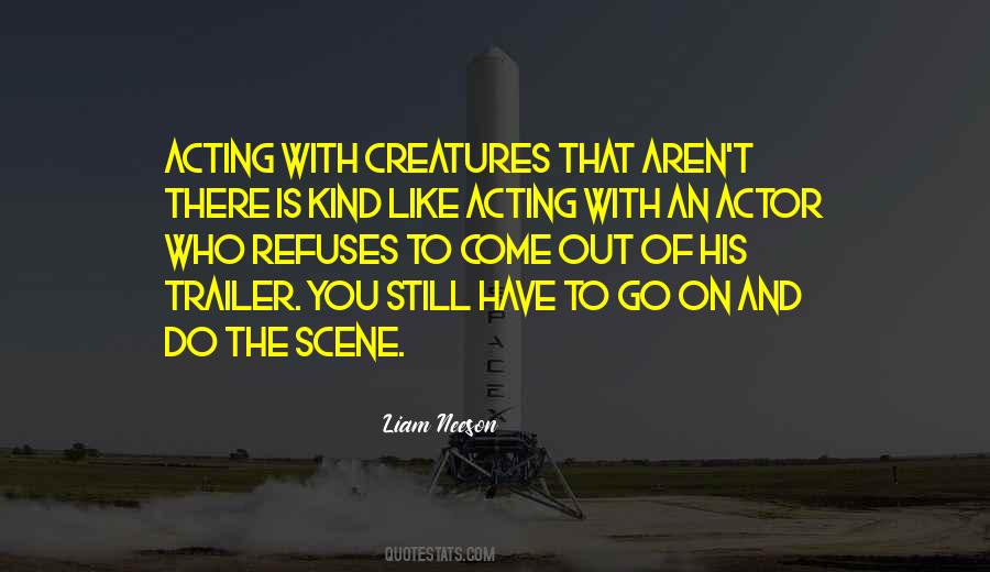 Liam Neeson Quotes #404214
