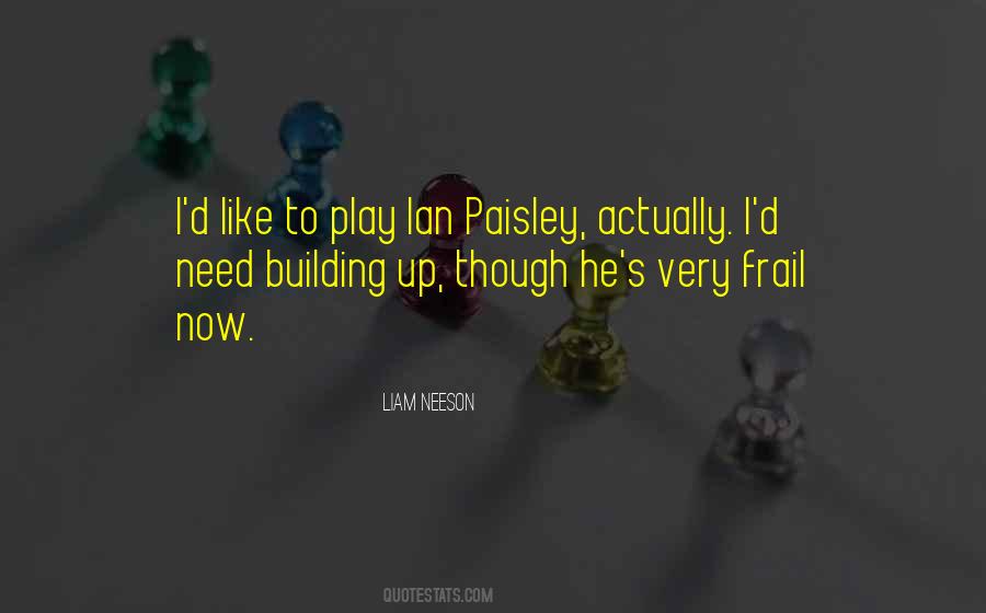 Liam Neeson Quotes #603626