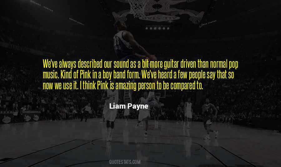 Liam Payne Quotes #1039371 Liam Payne Quotes #1039371