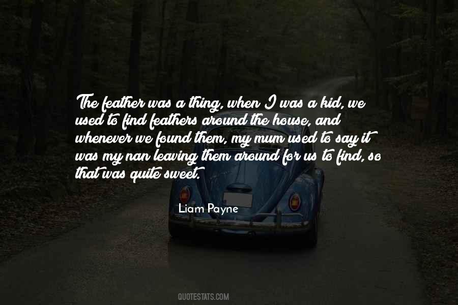 Liam Payne Quotes #1230386 Liam Payne Quotes #1230386