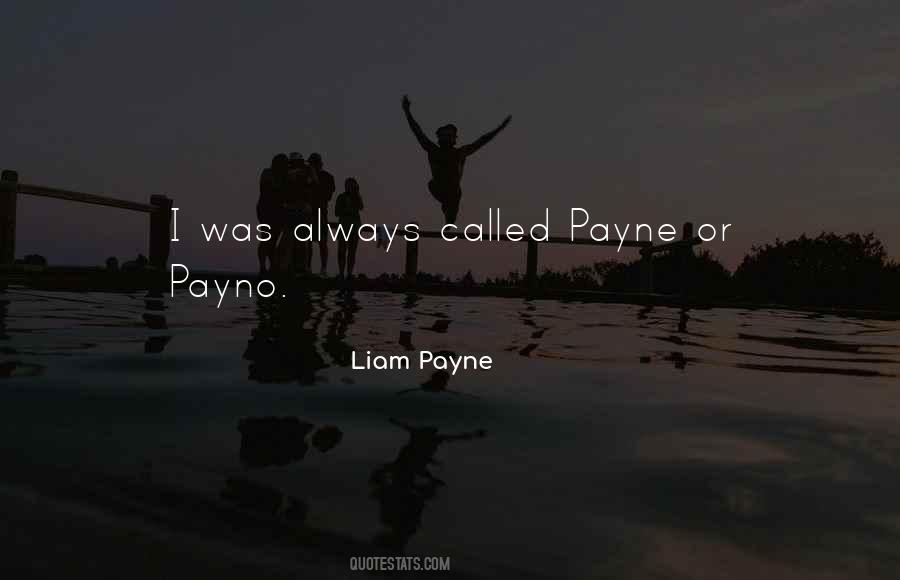 Liam Payne Quotes #1720498