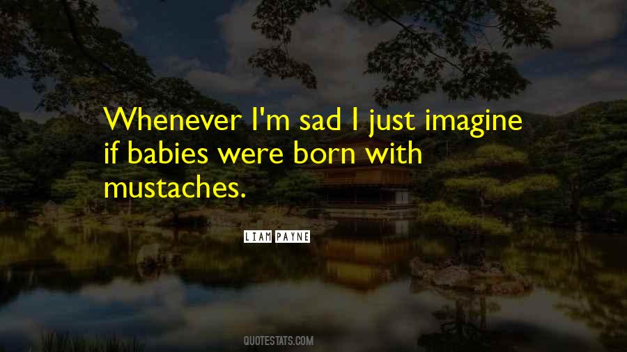 Liam Payne Quotes #1772547 Liam Payne Quotes #1772547