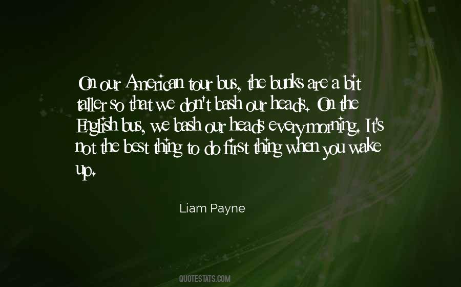 Liam Payne Quotes #319394