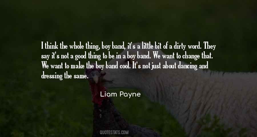 Liam Payne Quotes #924560