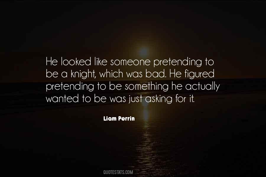 Liam Perrin Quotes #445337