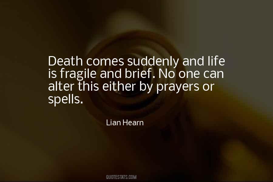 Lian Hearn Quotes #478576