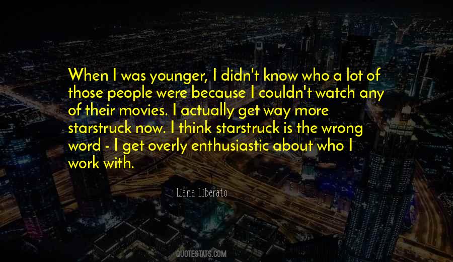 Liana Liberato Quotes #1571772