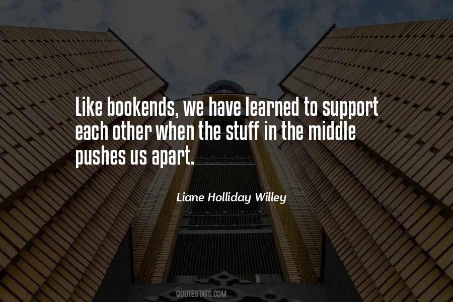 Liane Holliday Willey Quotes #660933