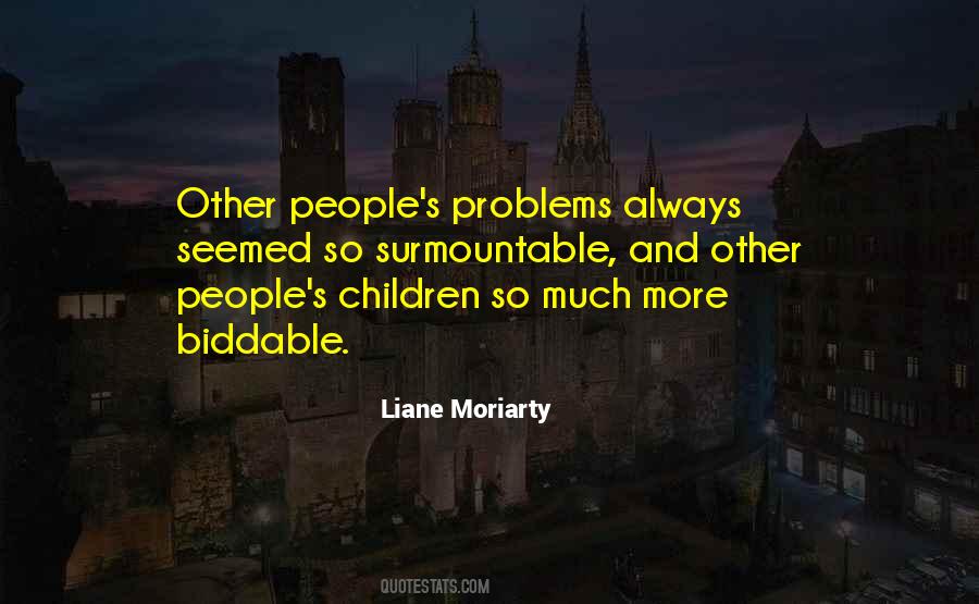 Liane Moriarty Quotes #1354465