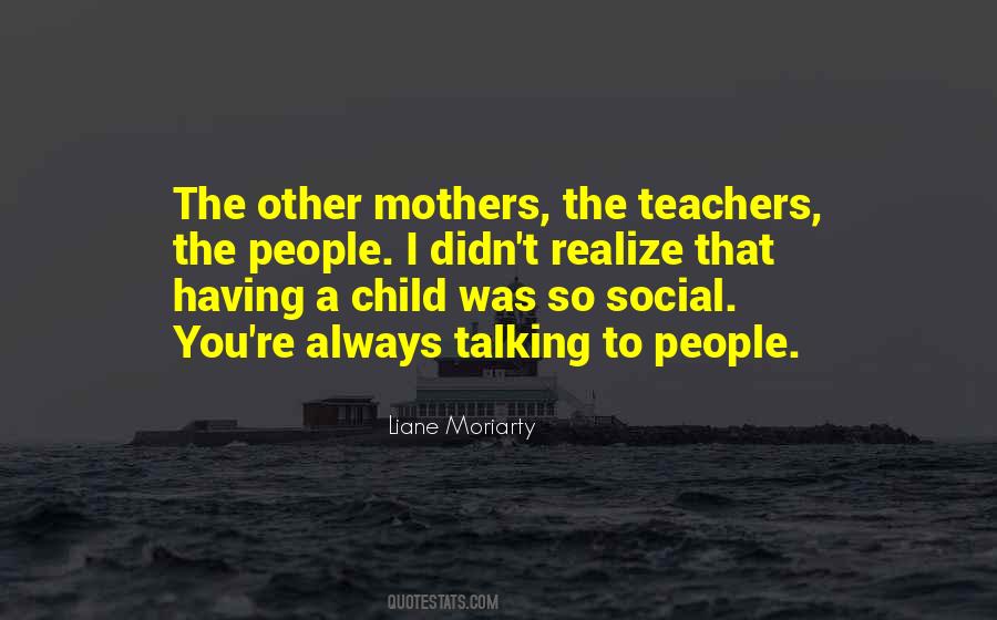 Liane Moriarty Quotes #154001