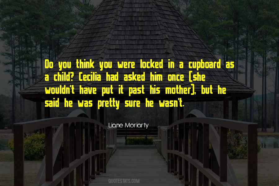 Liane Moriarty Quotes #798241