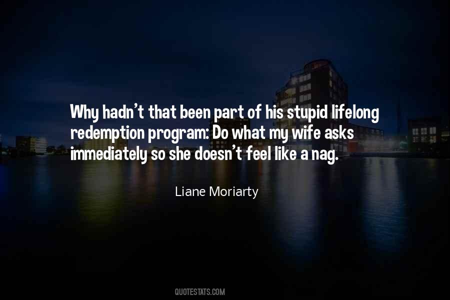 Liane Moriarty Quotes #926222