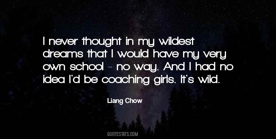 Liang Chow Quotes #602852