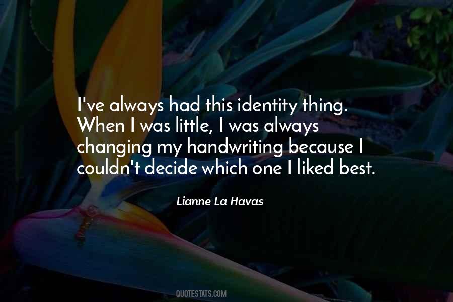 Lianne La Havas Quotes #1151966