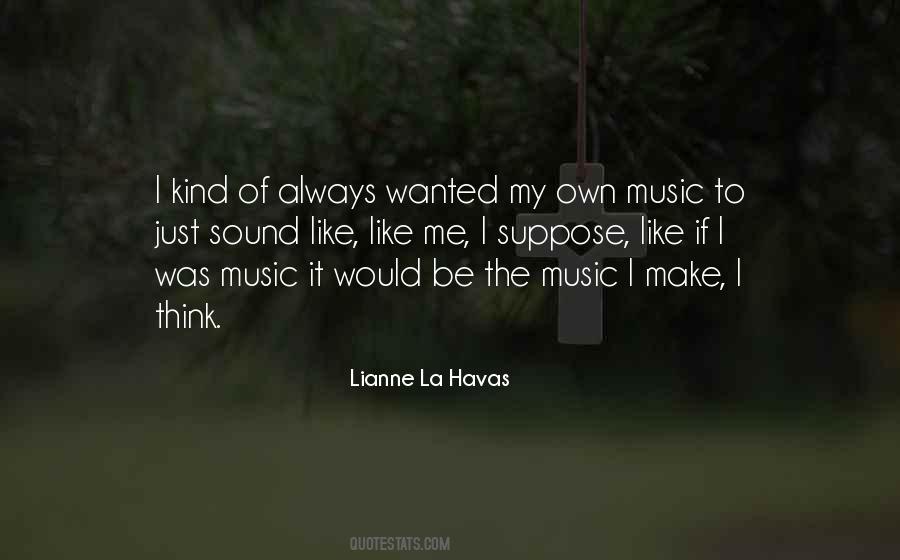 Lianne La Havas Quotes #613602