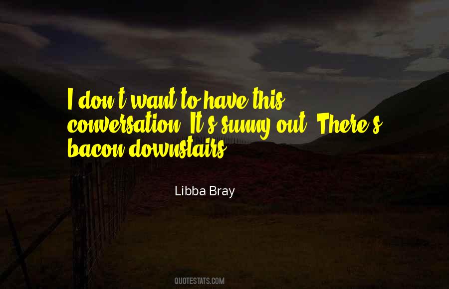 Libba Bray Quotes #504052