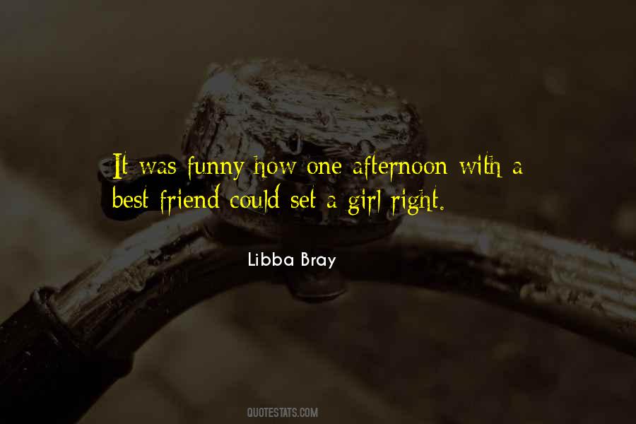 Libba Bray Quotes #842126