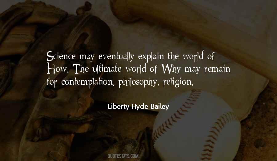 Liberty Hyde Bailey Quotes #1048693