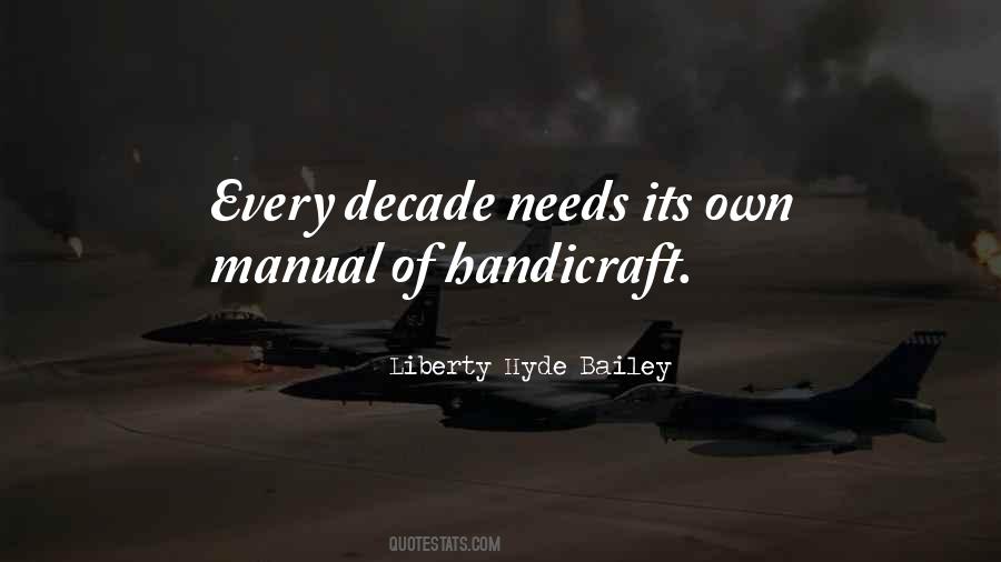 Liberty Hyde Bailey Quotes #50097