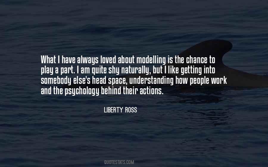 Liberty Ross Quotes #611908