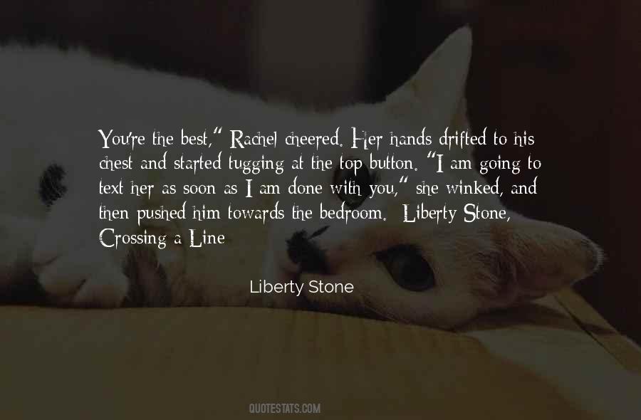 Liberty Stone Quotes #263191