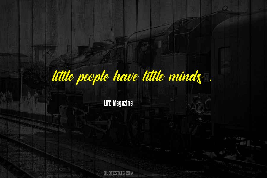 LIFE Magazine Quotes #1415084 LIFE Magazine Quotes #1415084