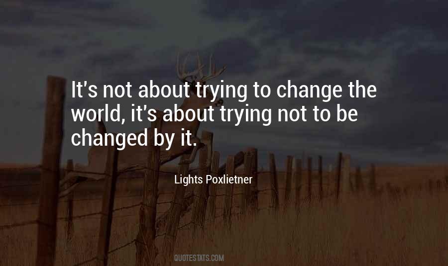 Lights Poxlietner Quotes #1617316