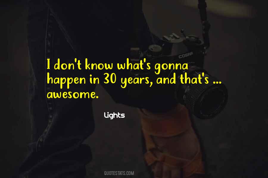 Lights Quotes #1765238