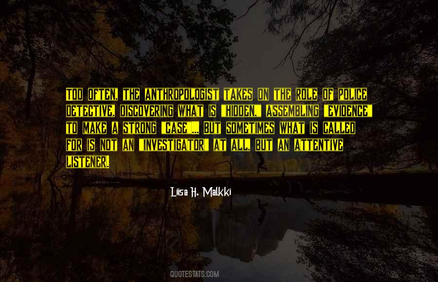Liisa H. Malkki Quotes #1529491 Liisa H. Malkki Quotes #1529491