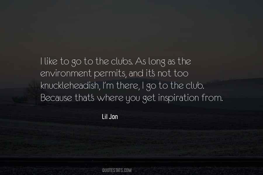Lil Jon Quotes #1183637