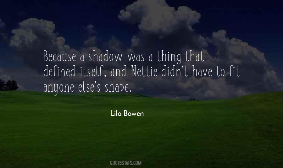 Lila Bowen Quotes #243894