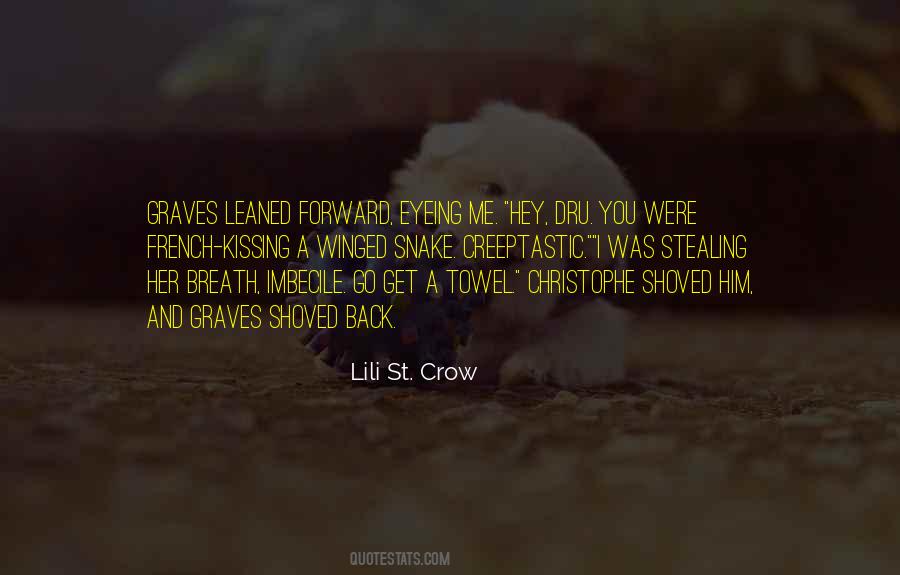 Lili St. Crow Quotes #773790