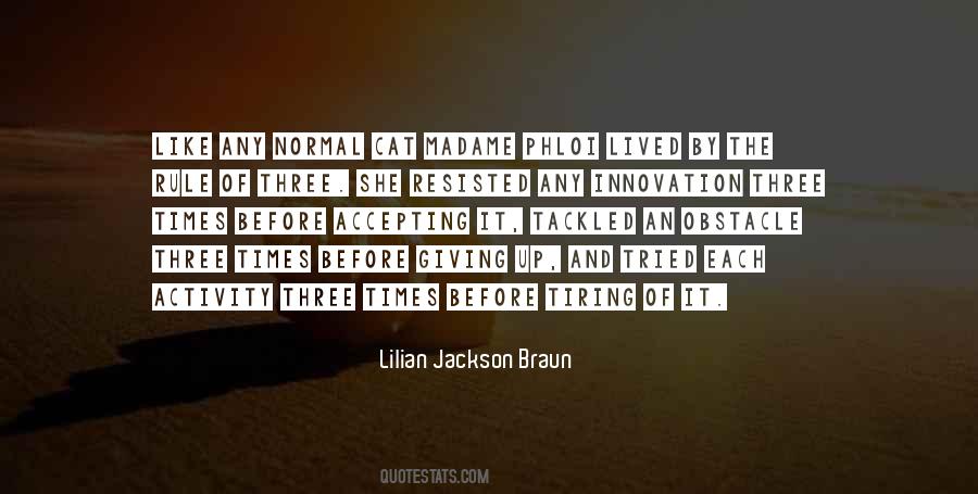 Lilian Jackson Braun Quotes #1676778