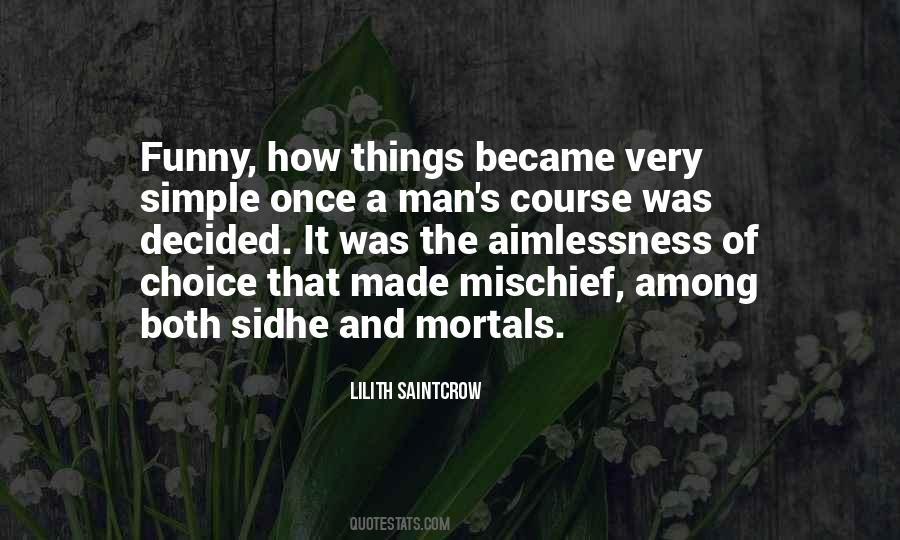 Lilith Saintcrow Quotes #1327012