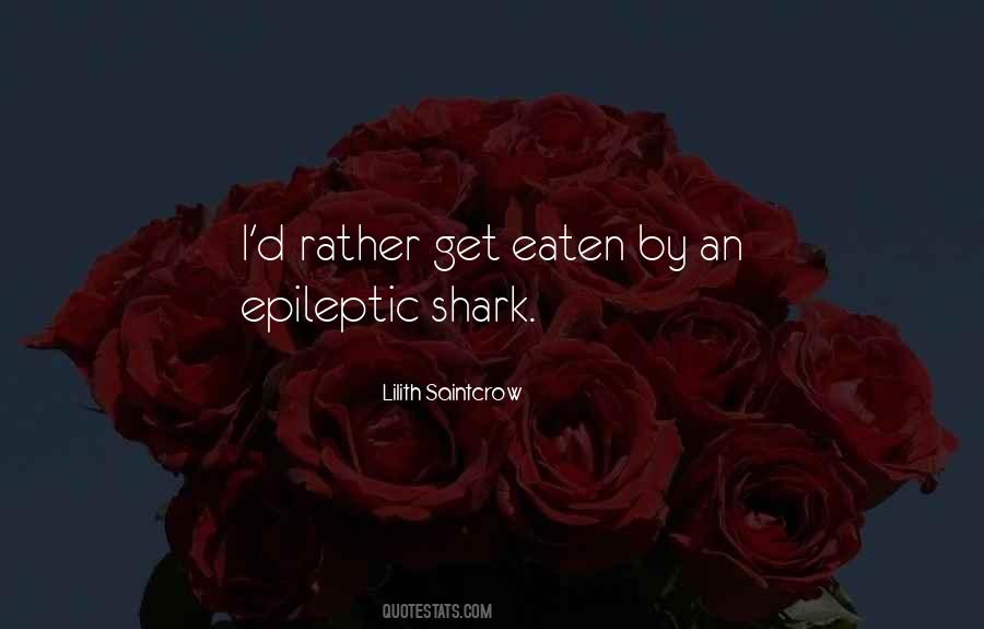 Lilith Saintcrow Quotes #1777770