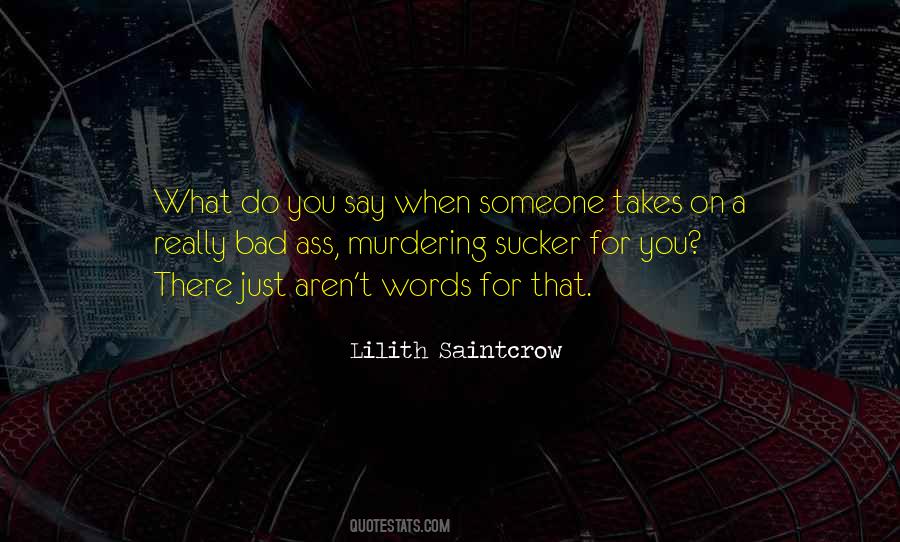 Lilith Saintcrow Quotes #26651