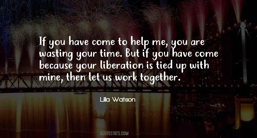 Lilla Watson Quotes #1560951