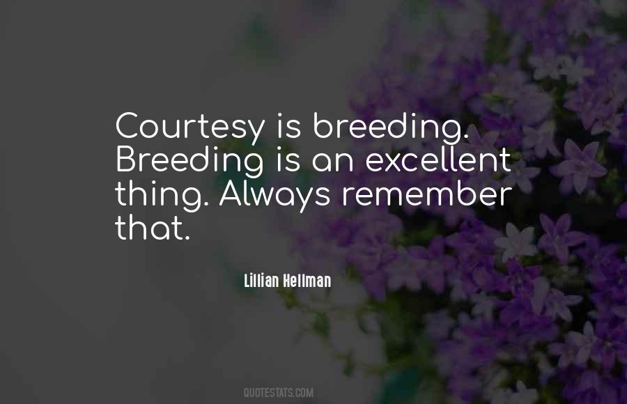 Lillian Hellman Quotes #1428426