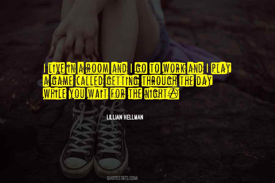 Lillian Hellman Quotes #354551