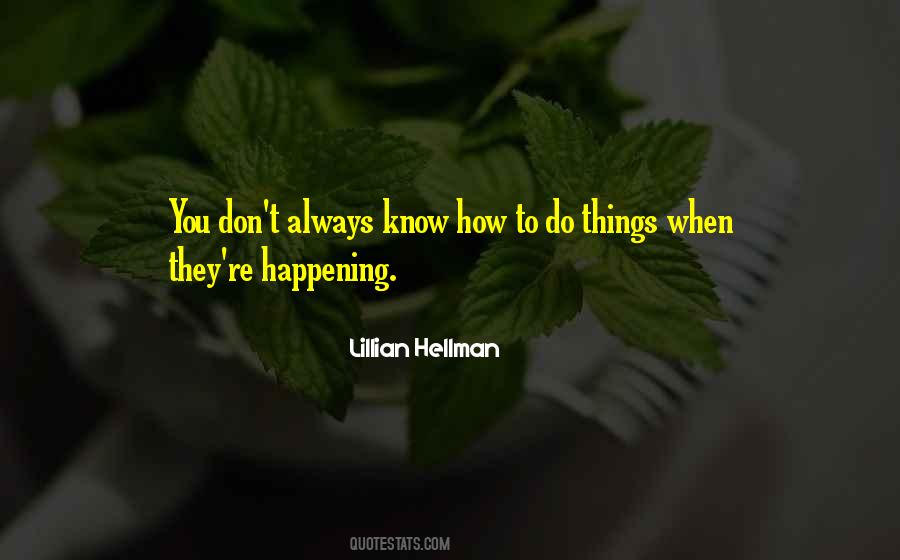 Lillian Hellman Quotes #614089