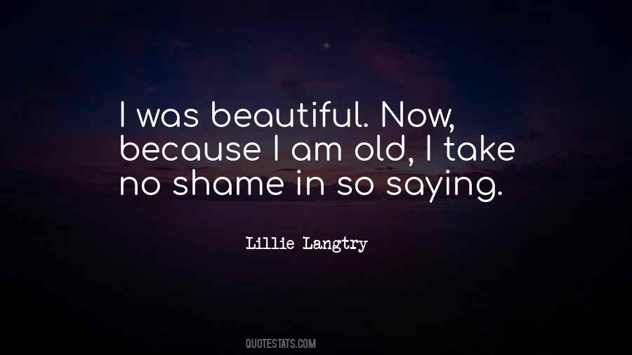 Lillie Langtry Quotes #1071136