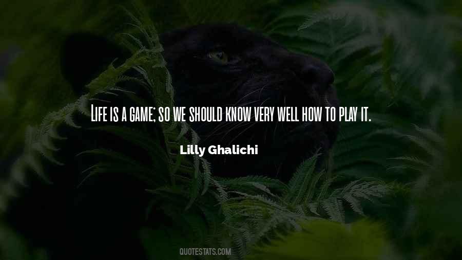 Lilly Ghalichi Quotes #281650