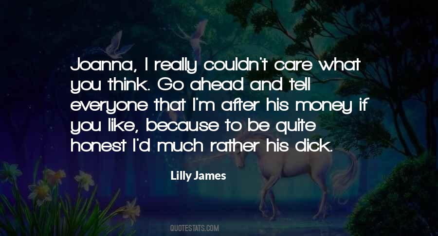 Lilly James Quotes #1038283
